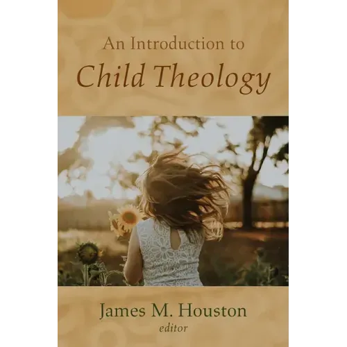 An Introduction to Child Theology