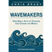 Wavemakers: How Small Acts of Courage Can Change the World
