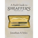 A Field Guide to Sheaffer's Pencils