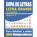 Sopa De Letras Letra Grande En Español: Para adultos y niños (Large Print Spanish Word Search Puzzles) 200 Rompecabezas - 5000 Palabras + solución jue