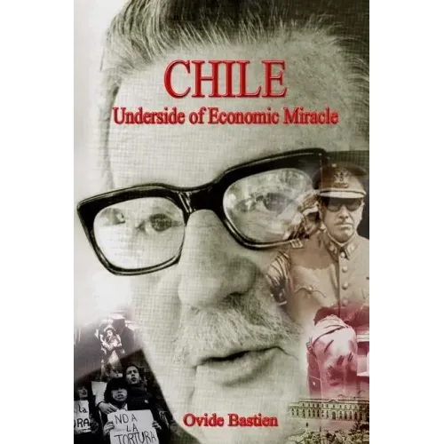 Chile: Underside of Economic Miracle