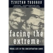 Facing the Extreme: Moral Life in the Concentration Camps