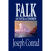 Falk, Amy Foster and Tomorrow by Joseph Conrad, Fiction, Classics