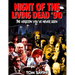 Night of the Living Dead '90: The Version You've Never Seen