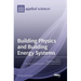 Building Physics and Building Energy Systems