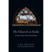 The Church in Exile: Living in Hope After Christendom