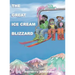 The Great Ice Cream Blizzard