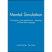 Mental Simulation: Evaluations and Applications - Reading in Mind and Language