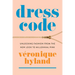 Dress Code: Unlocking Fashion from the New Look to Millennial Pink