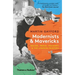Modernists and Mavericks: Bacon, Freud, Hockney and the London Painters