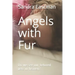 Angels with Fur: Do we see our beloved pets in heaven?