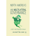 North America's Soft Security Threats and Multilateral Governance: A Post-Westphalian Pathway