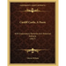 Cardiff Castle, A Poem: With Explanatory Remarks And Historical Extracts (1827)