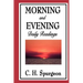 Morning and Evening: Daily Readings