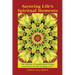 Savoring Life's Spiritual Moments: The alchemy of transforming everyday experiences into life changing events