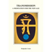 Transmission: A Meditation for the New Age