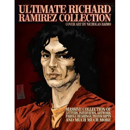 Ultimate Richard Ramirez Collection