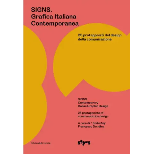 Signs: Contemporary Italian Graphic Design: 25 Protagonists of Communication Design