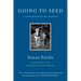 Going to Seed: A Counterculture Memoir