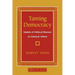 Taming Democracy