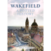 Wakefield: A Potted History