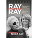 Ray by Ray: A Daughter's Take on the Legend of Nicholas Ray