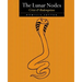 The Lunar Nodes - Crisis and Redemption