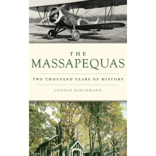 Massapequas: Two Thousand Years of History