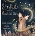 Serval and The Beautiful Dark