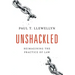 Unshackled: Reimagining the Practice of Law