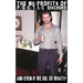 And Even if We Did, So What!?