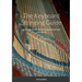 The Keyboard Stringing Guide: for the restoration of pianos, harpsichords and clavichords