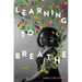 Learning to Breathe