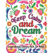Keep Calm And Dream Inspirational Coloring Book For Adult: Motivational and Inspirational Sayings Coloring Book for Adults