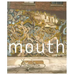 Mouth