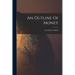 An Outline Of Money