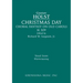 Christmas Day, H.109: Vocal score