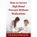 How to Correct High Blood Pressure Without Medications