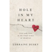 Hole in My Heart: Love and Loss in the Fault Lines of Adoption