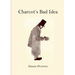Charcot's Bad Idea