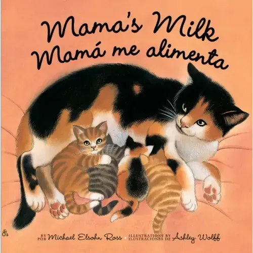 Mama's Milk / Mamá Me Alimenta
