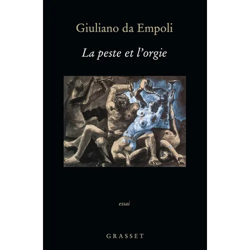 La peste et l'orgie