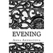 Evening: Poetry of Anna Akhmatova