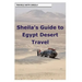 Sheila's Guide to Egypt Desert Travel