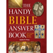 The Handy Bible Answer Book: Understanding the World's All-Time Bestseller