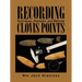 Recording Clovis Points: Techniques, Examples, and Methods