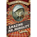 The Amazing Mr. Morality: Stories