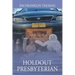 Holdout Presbyterian