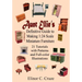 Aunt Ellie's Definitive Guide to Making 1: 24 Scale Miniature Furniture: 21 Detailed Tutorials with Patterns and Full-Color Illustrations