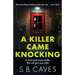A Killer Came Knocking